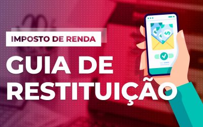 Como receber a restituição do Imposto de Renda 2021?